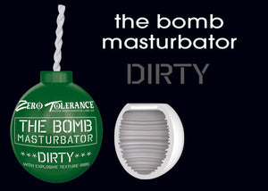 The Bomb Masturbator Dirty