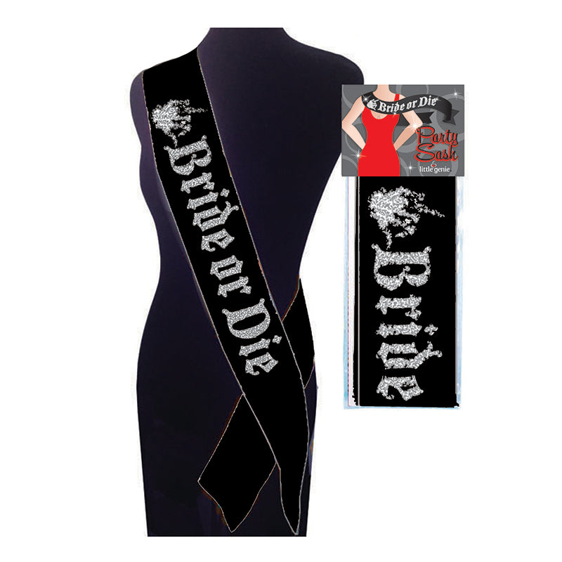 Bride Or Die Sash