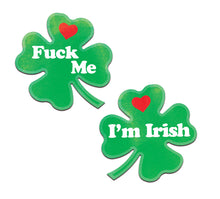 Load image into Gallery viewer, Pastease Clover &#39;fuck Me Im Irish&#39; Nipple Pasties
