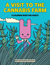 Load image into Gallery viewer, A Visit To The Cannabis Farm Coloring Book
