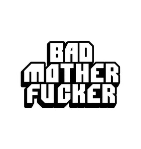 Bad Mother Fucker Pin